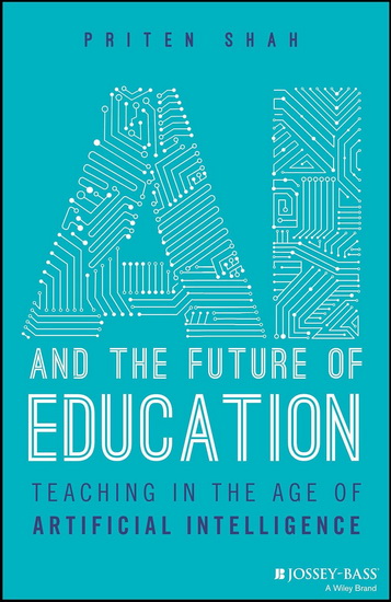 AI and the Future of Education - PRITEN SHAH