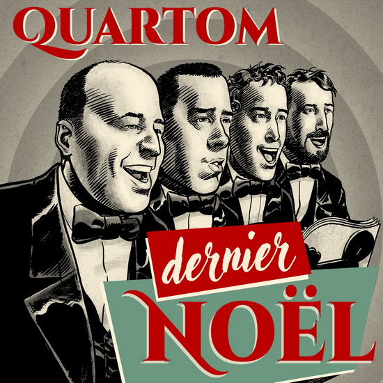 Le Dernier Noël - QUARTOM
