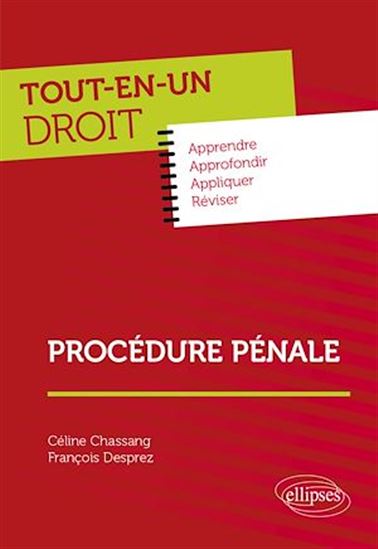Procédure pénale - CÉLINE CHASSANG - FRANÇOIS DESPREZ