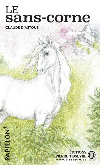 Le Sans-corne - CLAUDE D'ASTOUS