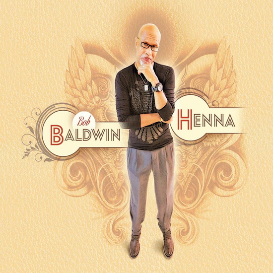Henna - BOB BALDWIN