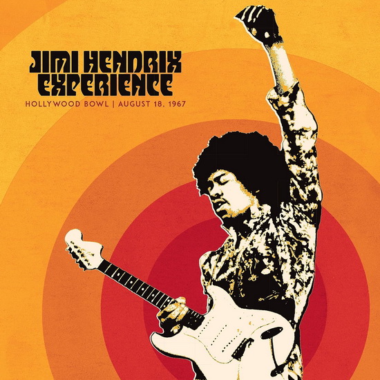 Jimi Hendrix Experience: Live At The Hollywood Bowl: August 18, 1967 (Vinyle) - THE JIMI HENDRIX EXPERIENCE