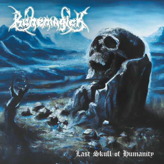 Last Skull Of Humanity - RUNEMAGICK