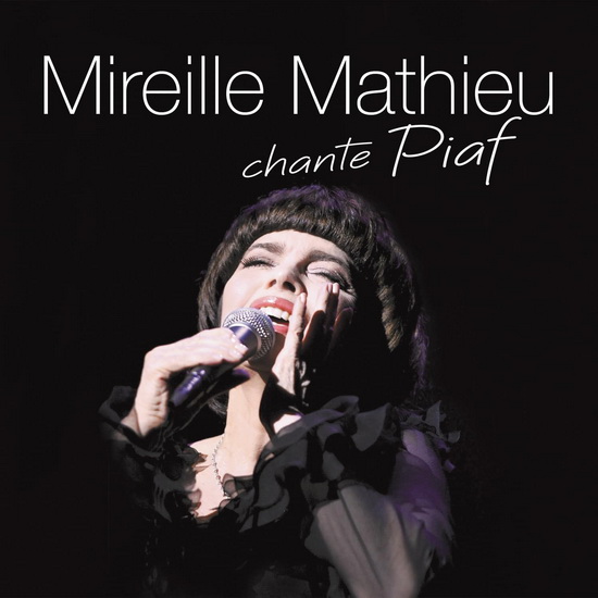 Mireille Mathieu Chante Piaf (Digipack) - MIREILLE MATHIEU