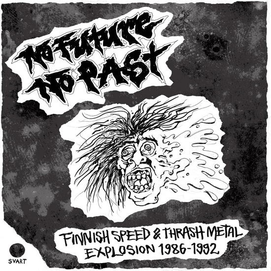 No Future, No Past - Finnish Speed & Thrash Metal Explosion 1986-1992 - DIVERS