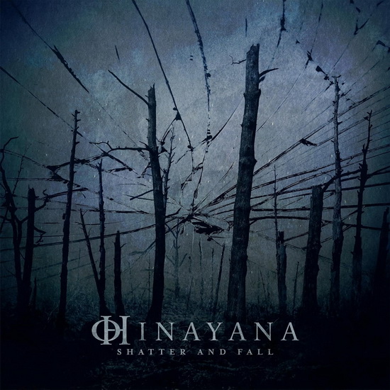 Shatter And Fall (Vinyle) - HINAYANA