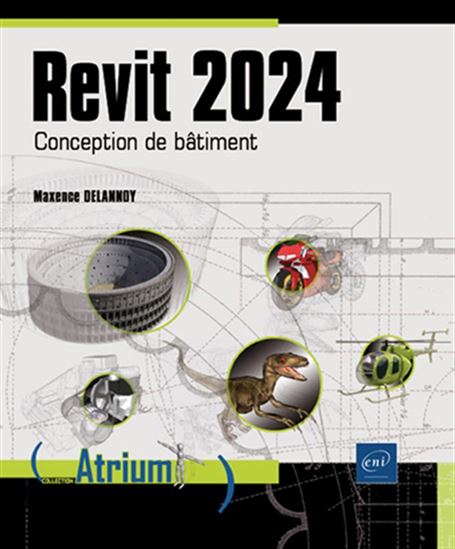 Revit 2024 : conception de bâtiment - MAXENCE DELANNOY