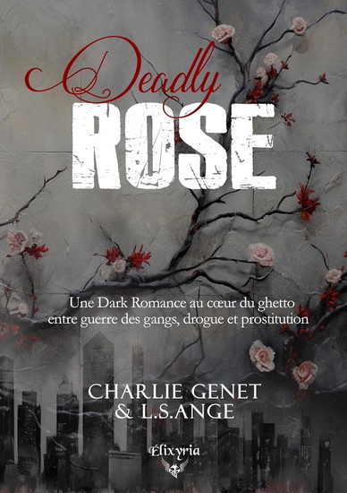 Deadly rose - L S ANGE - CHARLIE GENET