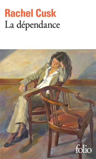 La Dépendance - RACHEL CUSK