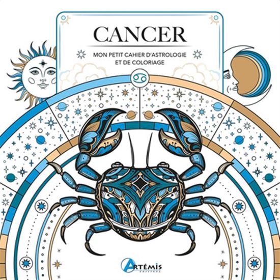 Cancer : mon petit cahier d&#39;astrologie et de coloriage - HAUMEA