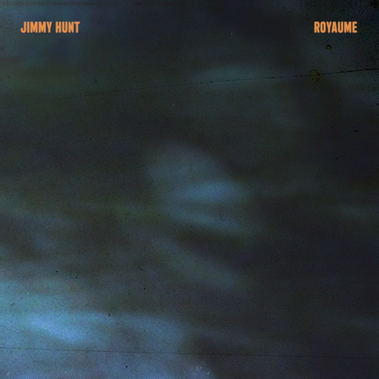 Royaume - JIMMY HUNT