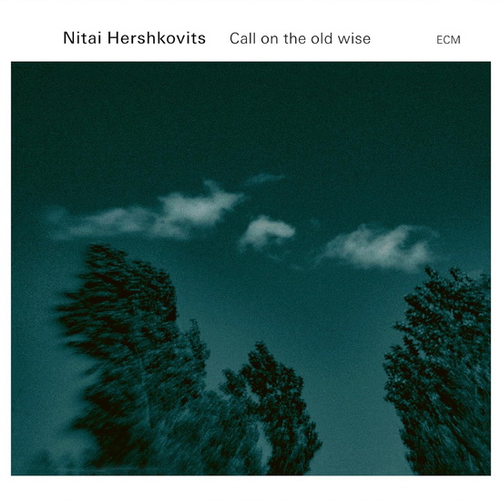 Call On The Old Wise - NITAI HERSHKOVITS