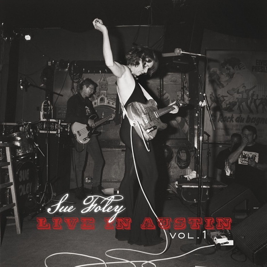 Live In Austin Vol. 1 (Vinyle) - SUE FOLEY