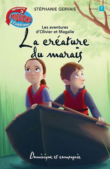 La Créature du marais - STÉPHANIE GERVAIS - SABRINA GENDRON
