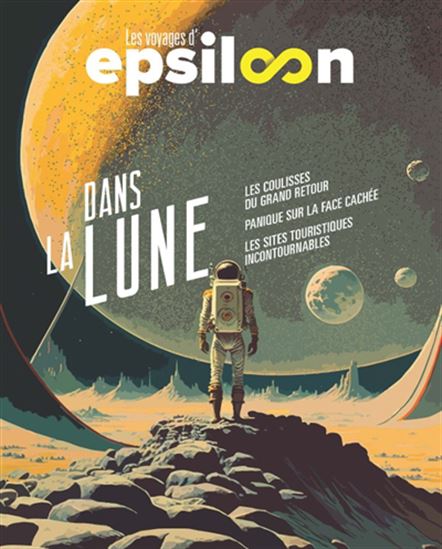 Dans la lune : les voyages d'Epsiloon - COLLECTIF