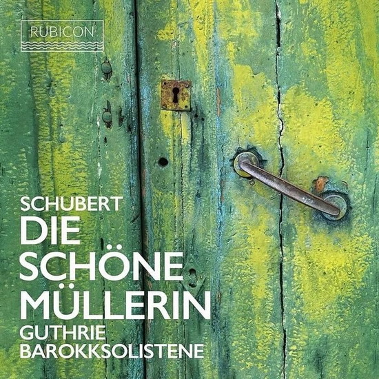Schubert: Die Schöne Müllerin - FRANZ SCHUBERT