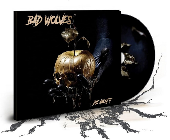 Die About It - BAD WOLVES
