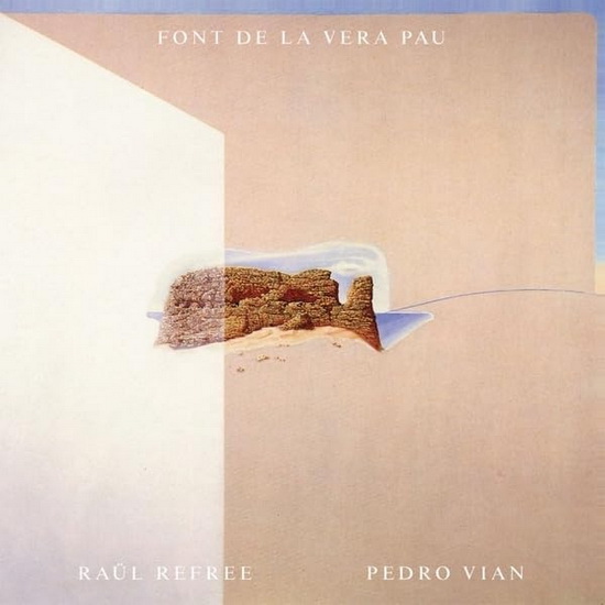 Font de la Vera Pau - RAUL & PEDRO VIAN REFREE