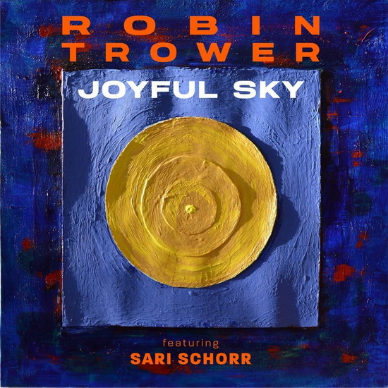 Joyful Sky - ROBIN TROWER