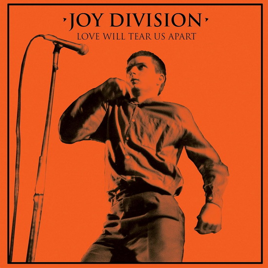 Love Will Tear Us Apart (Vinyle - Orange et Noir) - JOY DIVISION