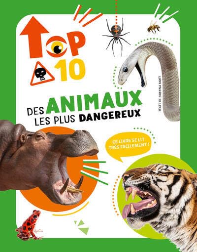 Le Top 10 des animaux les plus dangereux - CRISTINA MARIA BANFI