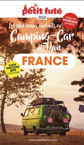 Les Plus beaux circuits en camping-car et van 2024 - DOMINIQUE AUZIAS - JEAN-PAUL LABOURDETTE