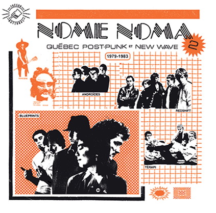 Nome Noma 2 (Quebec Post Punk & New Wave 1979-83)(Vinyle) - COMPILATION