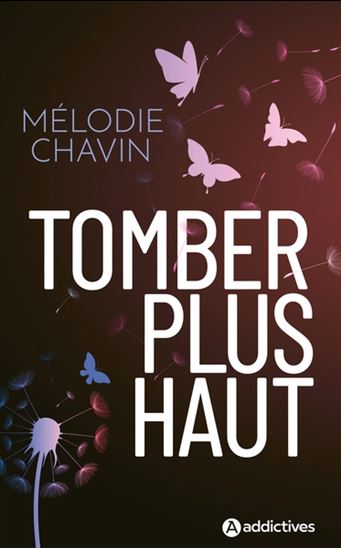 Tomber plus haut - MÉLODIE CHAVIN