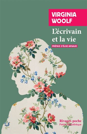 L&#39;Écrivain et la vie : et autres essais N. éd. - VIRGINIA WOOLF