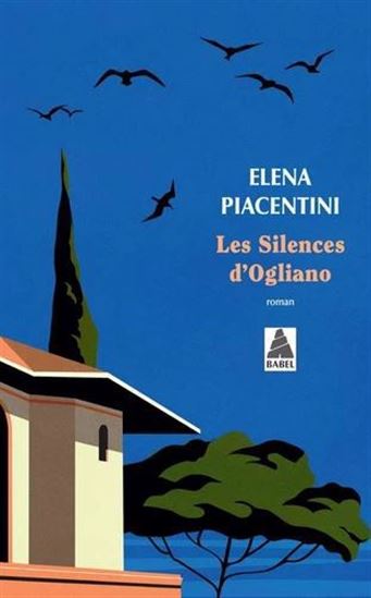 Les Silences d&#39;Ogliano - ELÉNA PIACENTINI