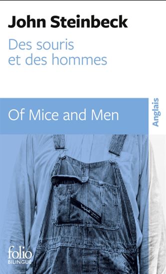 Des souris et des hommes/Of mice and men N. éd. - JOHN STEINBECK