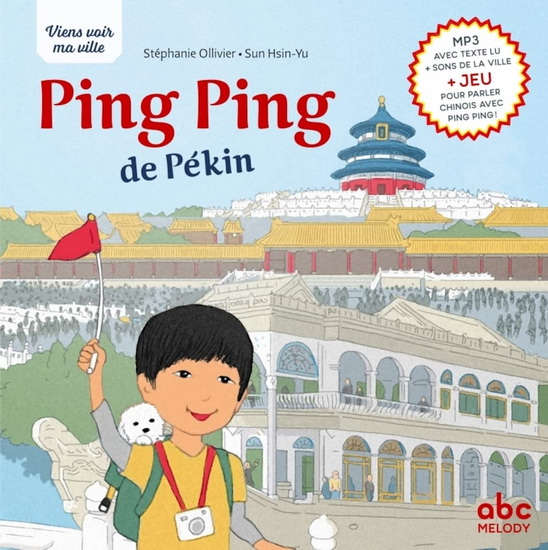 Ping Ping de Pékin N. éd. - STÉPHANIE OLLIVIER - HSIN-YU SUN