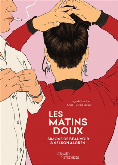 Simone de Beauvoir et Neslon Algren - INGRID CHABBERT - ANNE-PERRINE COUËT