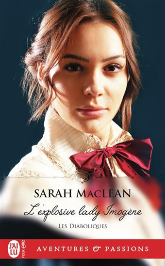Les Diaboliques T.03 L&#39;explosive lady Imogen - SARAH MACLEAN