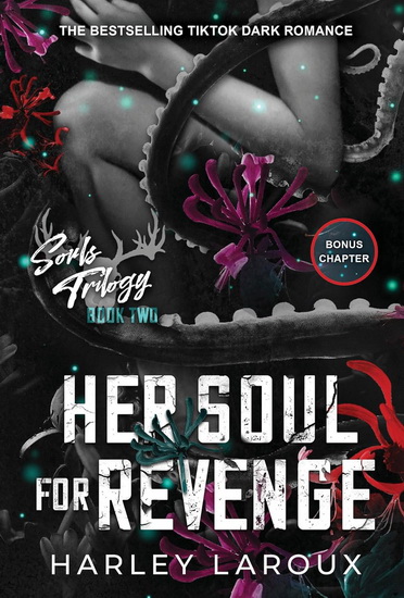 Her Soul for Revenge: A Spicy Dark Demon Romance - HARLEY LAROUX