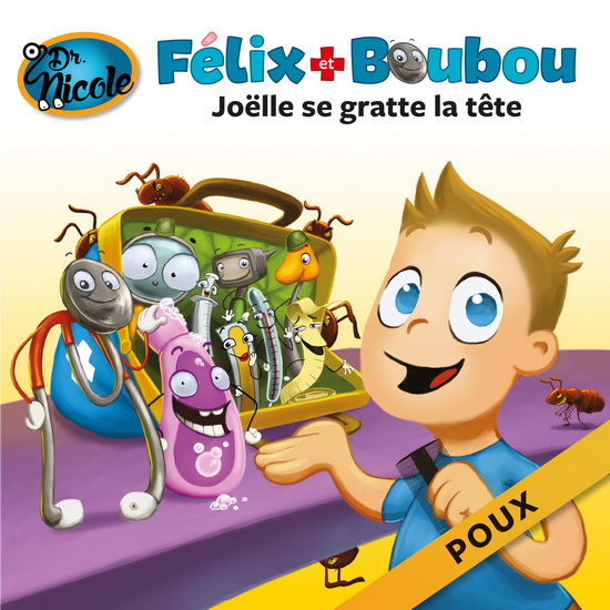 Joëlle se gratte la tête : Poux 3e éd. - NICOLE AUDET - MYLÈNE VILLENEUVE