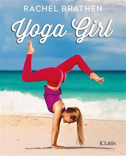Yoga girl - RACHEL BRATHEN