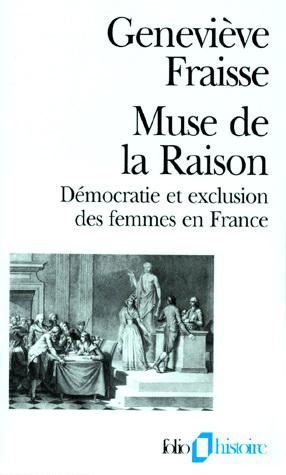 Muse de la raison - GENEVIEVE FRAISSE