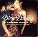 Dirty Dancing - Havana Nights - COMPILATION