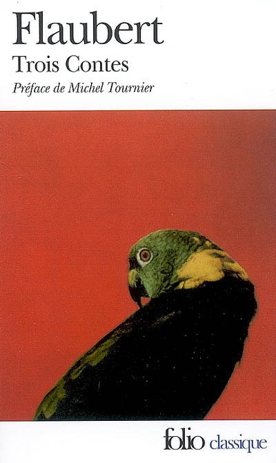 Trois contes Flaubert - GUSTAVE FLAUBERT