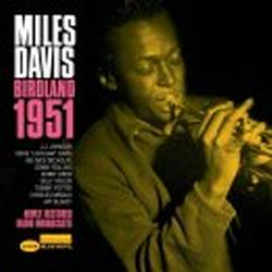 Birdland 1951 - DAVIS MILES