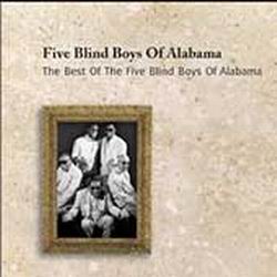 The Best Of - FIVE BLIND BOYS OF ALABAMA