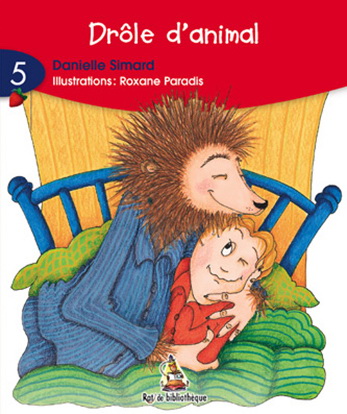Drôle d&#39;animal #05 - DANIELLE SIMARD - ROXANE PARADIS