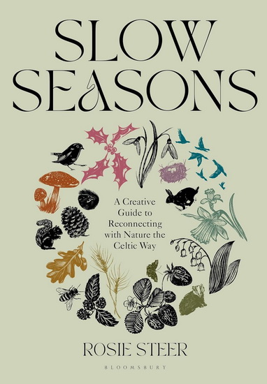 Slow Seasons - ROSIE STEER