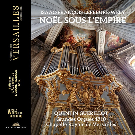 Beauvarlet-Charpentier, Cherubini & Lefebure-Wely: Noel sous l’empire - COMPILATION CLASSIQUE