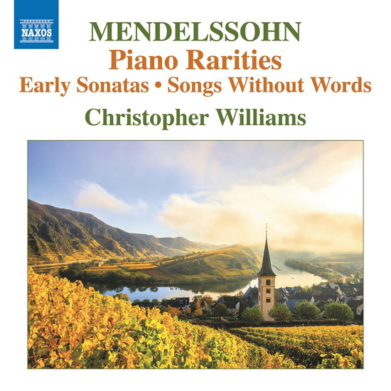 Mendelssohn: Piano Works - FELIX MENDELSSOHN