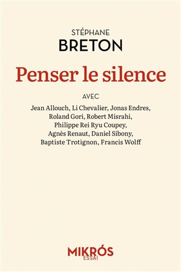 Penser le silence - STÉPHANE BRETON