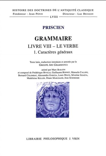 Grammaire : livre VIII : le verbe - PRISCIEN