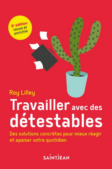 Travailler avec des détestables - ROY LILLEY