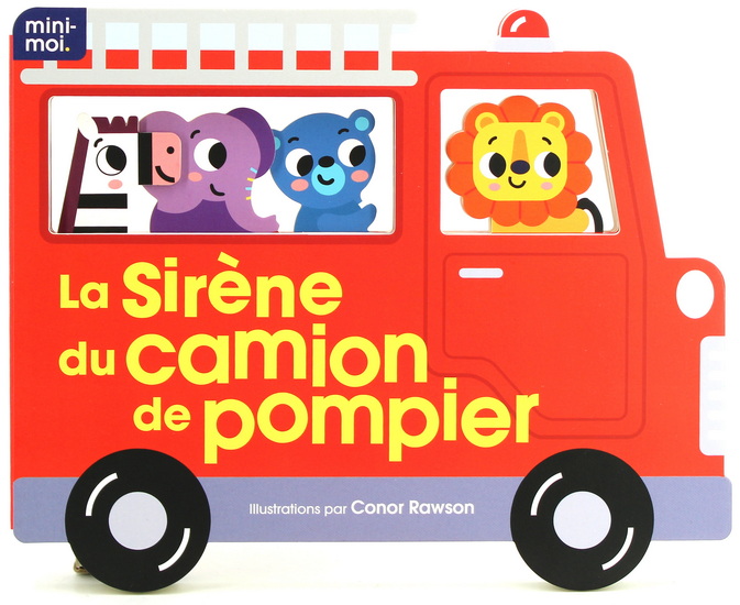 La Sirène du camion de pompier - COLLECTIF